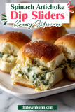 Cheesy Spinach Artichoke Dip Sliders