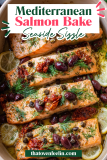 Mediterranean Salmon Bake